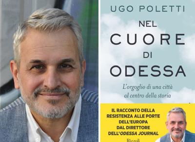 Ugo Poletti e il libro "Nel cuore di Odessa"