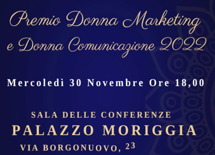 Donna Marketing e Donna Comunicazione 2022, premiazione ai nastri di partenza