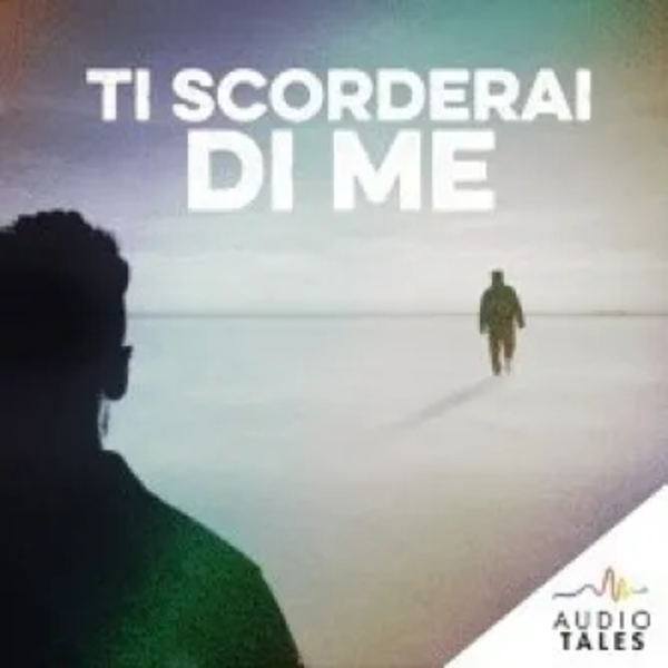 "Ti scorderai di me"