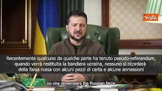 SOTTOTITOLI Zelensky: "Quando bandiera ucraina tornerÃ  nessuno si ricorderÃ  di pseudo-referendum"