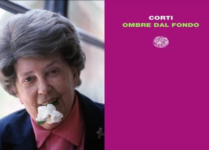 Maria Corti, Ombre dal Fondo: un libro politico, una filosofia dell'esistenza