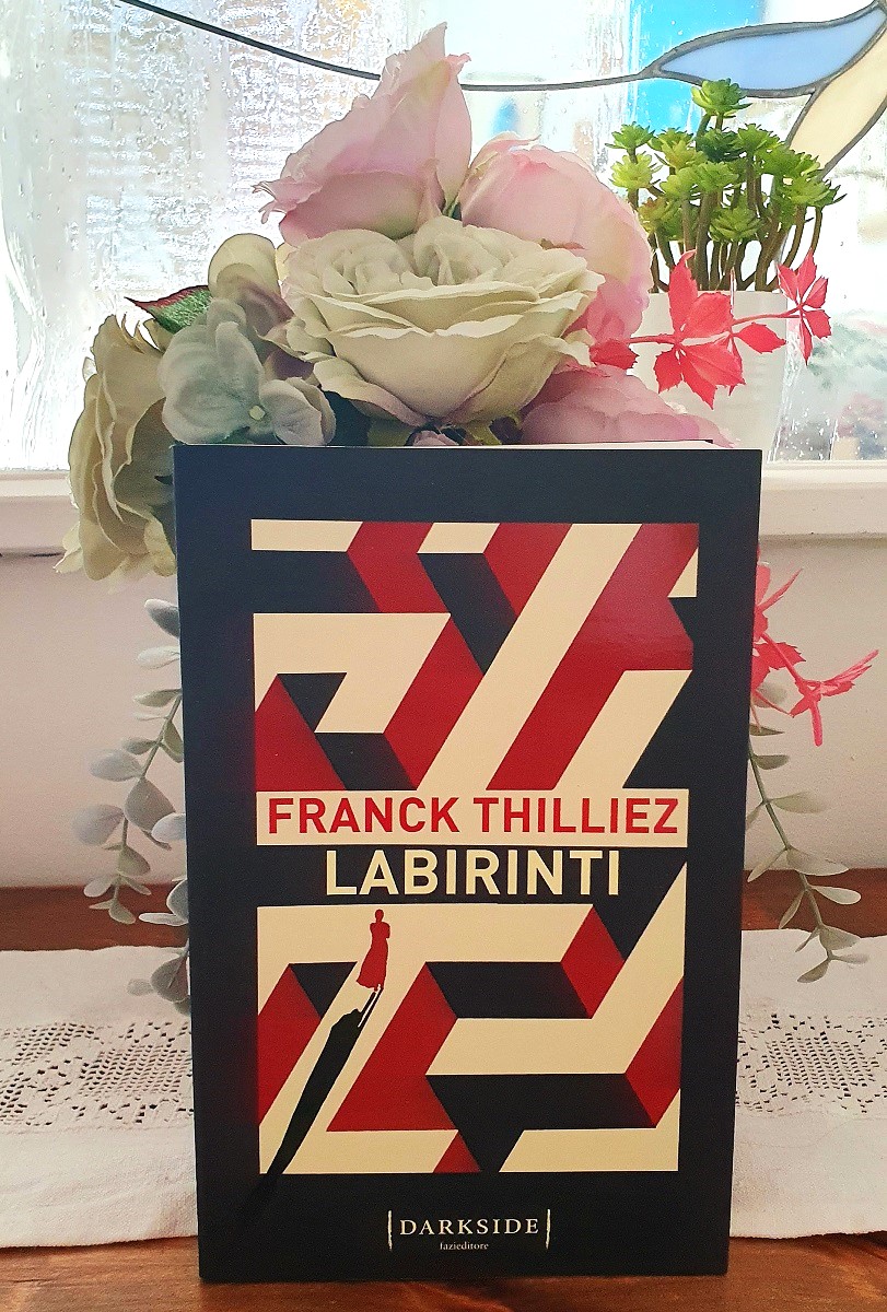 5) "Labirinti" di Franck Thilliez (Fazi) 5) "Labirinti" di Franck Thilliez (Fazi)