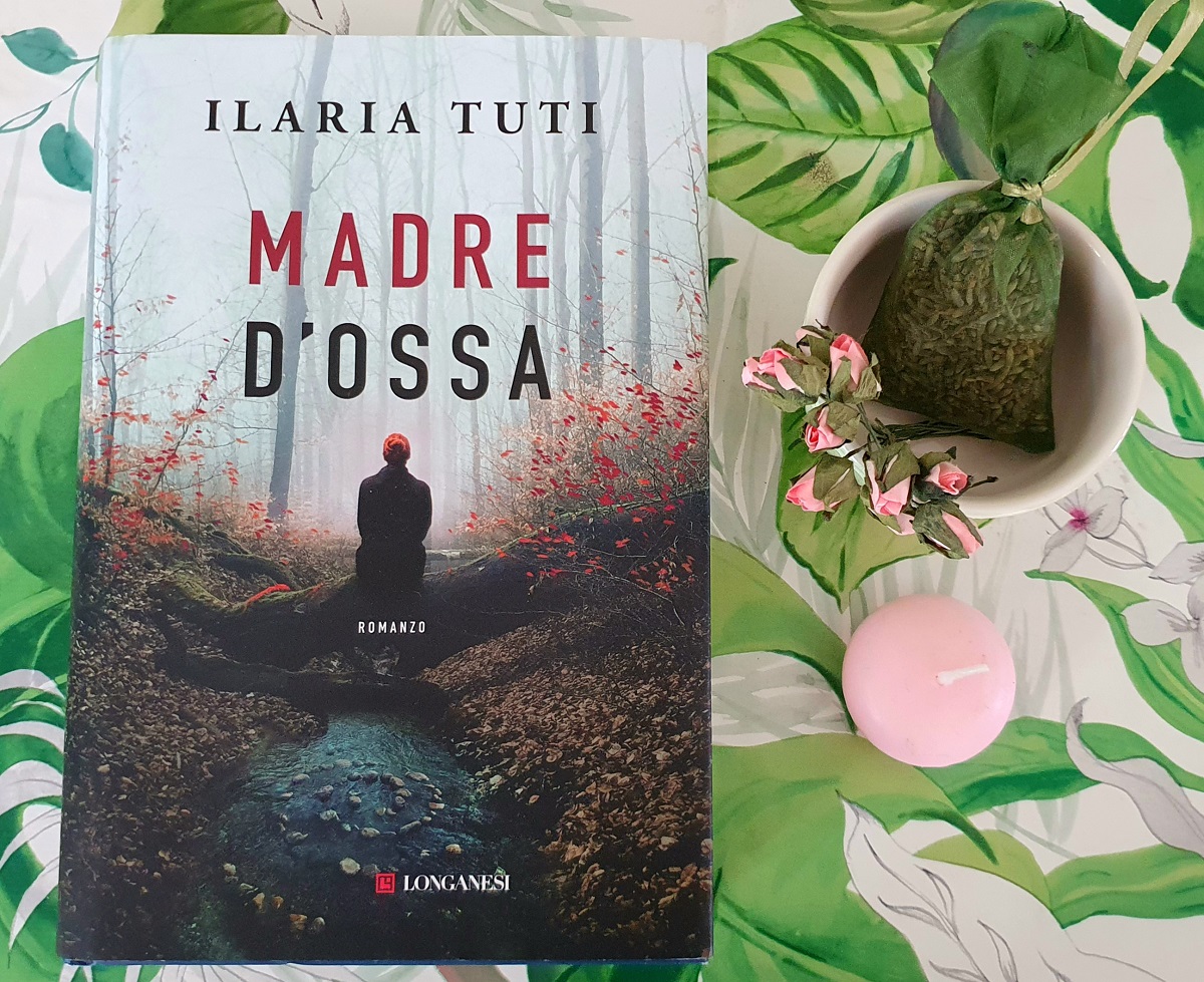 Libri per le vacanze 2023: 3) "Madre d'ossa" di Ilaria Tuti (Longanesi)