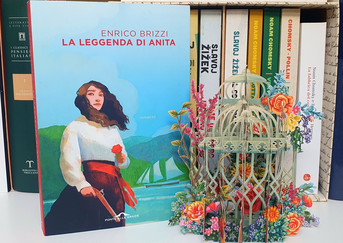 "La leggenda di Anita" di Enrico Brizzi (Ponte alle Grazie) "La leggenda di Anita" di Enrico Brizzi (Ponte alle Grazie)