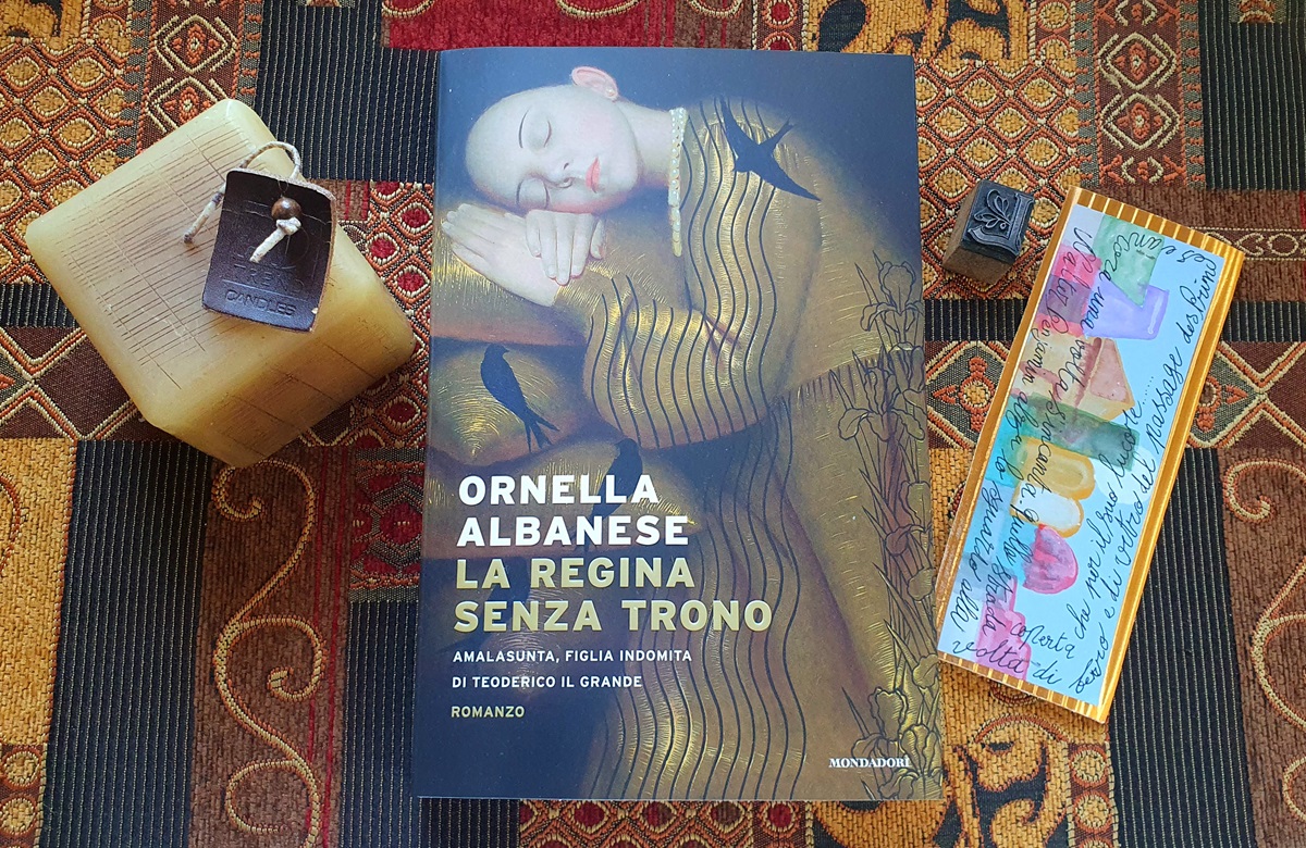 "La regina senza trono. Amalasunta, figlia indomita di Teodorico il Grande" di Ornella Albanese (Mondadori) "La regina senza trono. Amalasunta, figlia indomita di Teodorico il Grande" di Ornella Albanese (Mondadori)