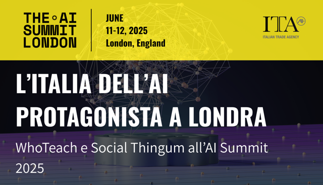 L’Italia dell’AI protagonista a Londra: WhoTeach e Social Thingum all’AI Summit 2025