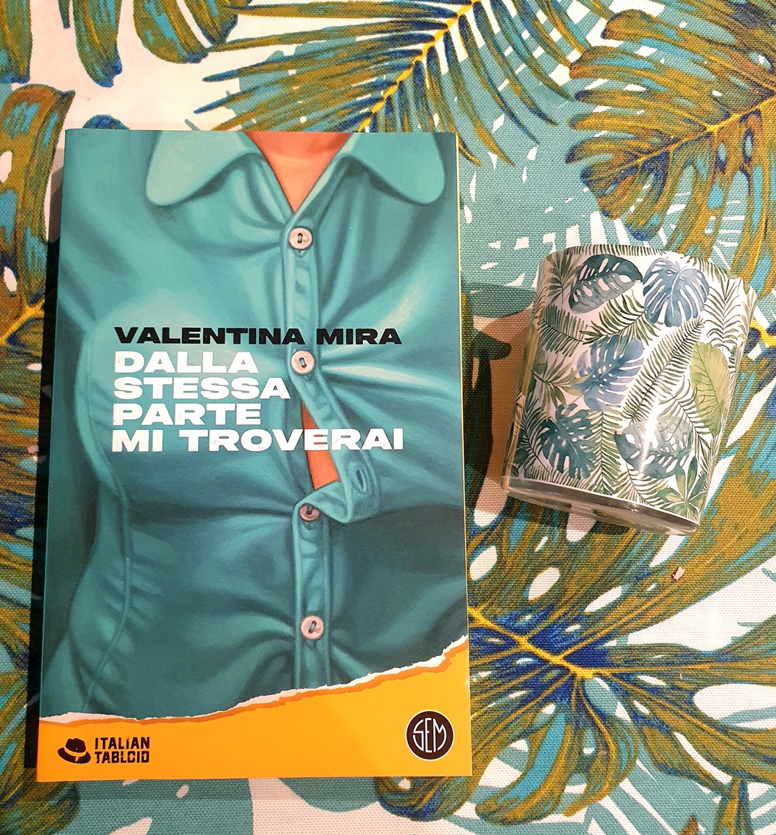 "Dalla stessa parte mi troverai" di Valentina Mira (SEM)