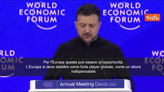 Zelensky a Davos: "Europa sia protagonista, non aspetti di vedere che farà Trump"