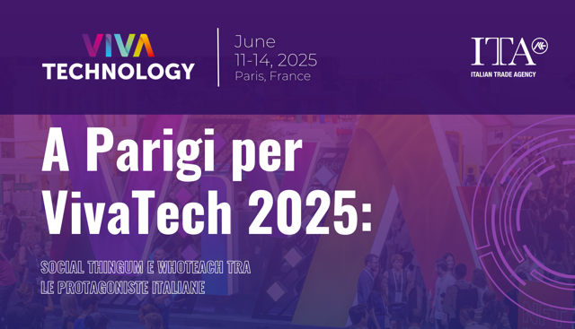 A Parigi per VivaTech 2025: Social Thingum e WhoTeach tra le protagoniste italiane