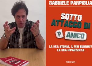 Gabriele Parpiglia e il libro 'Sotto attacco di panico': "Ho ingerito per sbaglio un acido per le verruche, potevo restarci secco. Ora voglio aiutare chi non si sente capito" - L'intervista