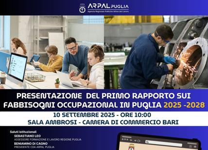 Arpal, Rapporto sui fabbisogni occupazionali Puglia 2025-2028