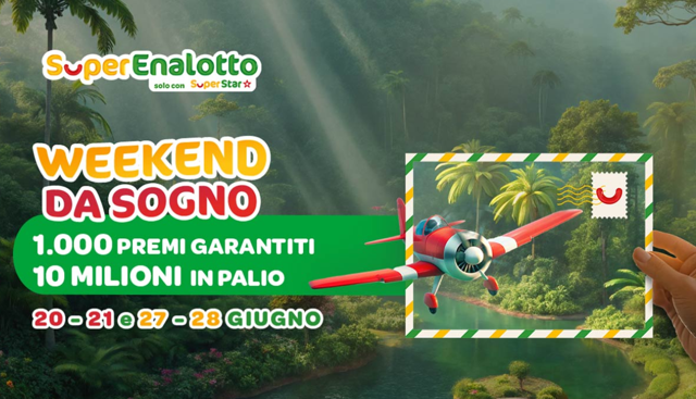 Sisal, SuperEnalotto: al via lâ€™iniziativa â€œWeekend da sognoâ€ per lâ€™estate con â‚¬10 milioni di montepremi totale