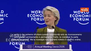 Von der Leyen a Davos: Costruire indipendenza Europa, vecchio ordine non tornerà