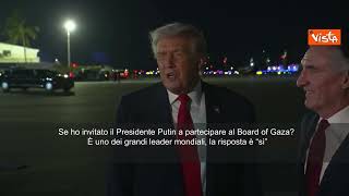 Board of Gaza, Trump: Se ho invitato Putin a partecipare? La risposta è “sì”