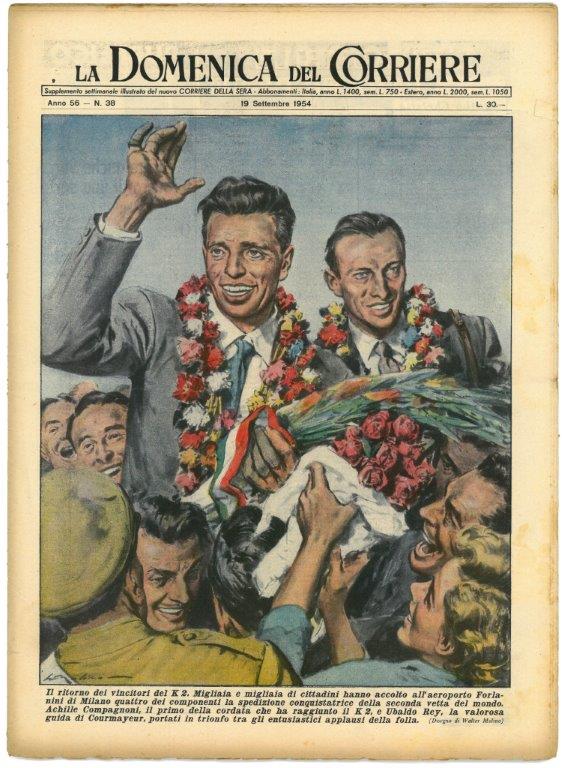 Copertina de La Domenica del Corriere del 19 settembre 1954 celebra l’arrivo all’aeroporto Forlanini di Milano della spedizione italiana. Copertina de La Domenica del Corriere del 19 settembre 1954 celebra l’arrivo all’aeroporto Forlanini di Milano della spedizione italiana.