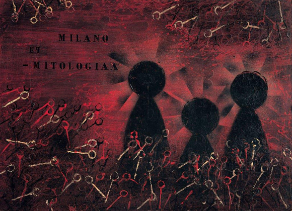 Milano et - Mitologia, 1956 - olio e cera su tavola, 95x130 cm - Collezione privata Milano et - Mitologia, 1956 - olio e cera su tavola, 95x130 cm - Collezione privata
