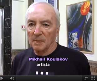 Arte contemporanea/ La personale del maestro Mikhail Koulakov