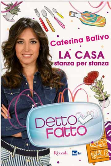 “Detto Fatto”: Caterina Balivo dalla tv alle librerie con una serie di manuali