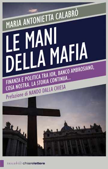 In libreria il triangolo pericoloso tra banche, vaticano e mafie…