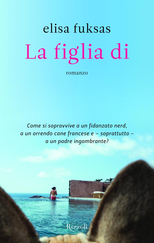 Come sopravvivere a un padre ingombrante? Il romanzo d’esordio della figlia di Fuksas Come sopravvivere a un padre ingombrante? Il romanzo d’esordio della figlia di Fuksas