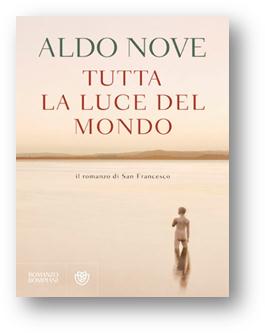 Nel nuovo romanzo Aldo Nove racconta San Francesco