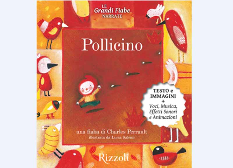 Le “Grandi Fiabe Narrate” in e-book per i nativi digitali Le “Grandi Fiabe Narrate” in e-book per i nativi digitali