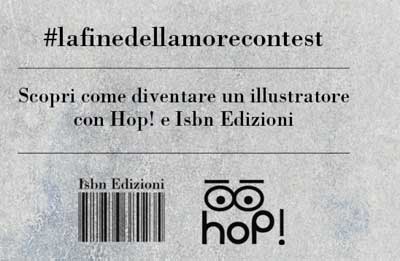 #lafinedellamore, un contest per illustratori e fumettisti #lafinedellamore, un contest per illustratori e fumettisti