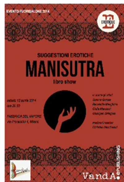 L’evento/ “Manisutra”, i libri erotici al Fuorisalone L’evento/ “Manisutra”, i libri erotici al Fuorisalone