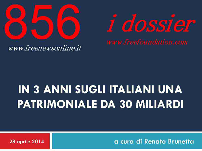 Brunetteide/ Con Monti-Renzi-Letta patrimonialona da 30 miliardi Brunetteide/ Con Monti-Renzi-Letta patrimonialona da 30 miliardi