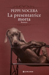 “La presentatrice morta”, il primo noir dell’autore tv Peppi Nocera