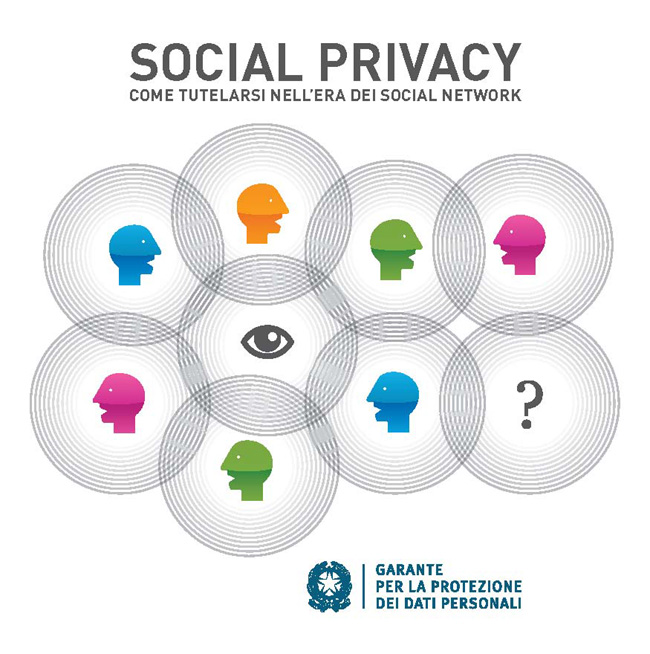 Privacy, vademecum social: come proteggersi da Facebook&Co.