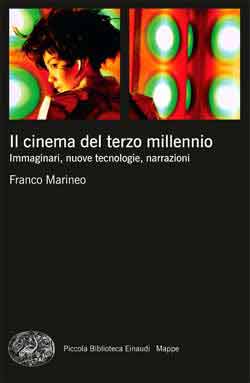 Viaggio nel cinema del terzo millennio