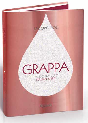 Un libro che racconta la Grappa sin dalle origini