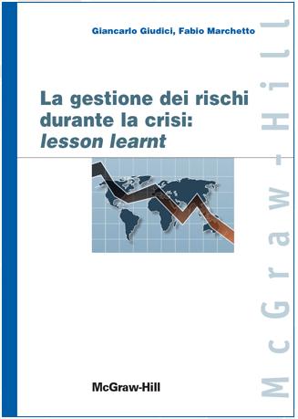In un libro si analizza l’importanza della “gestione dei rischi durante la crisi”