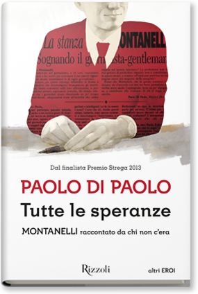 Indro Montanelli raccontato da un giovane scrittore, Paolo Di Paolo