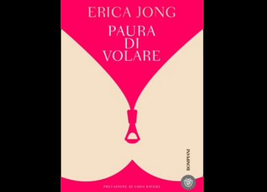 In libreria per Bompiani la nuova edizione di Paura di volare di Erica Jong