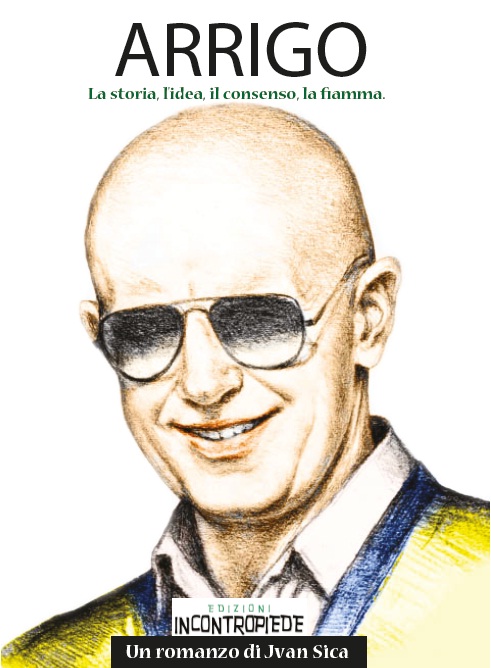 Arrigo: ecco il romanzo di Sacchi by Jvan Sica Arrigo: ecco il romanzo di Sacchi by Jvan Sica