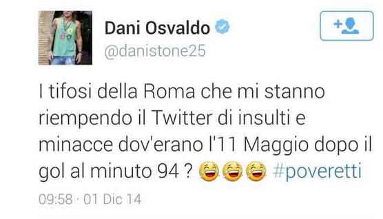 Osvaldo ai tifosi della Roma: “Poveretti….”