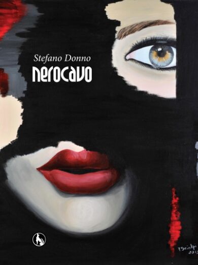 “NeroCavo” di Stefano Donno, Lupo Editore 2014
