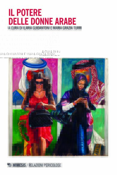 Le donne arabe? Hanno potere. Un libro contro i luoghi comuni