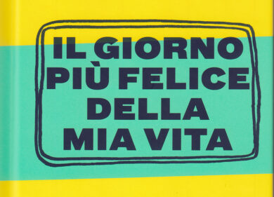 Il libro/ “Il giorno più felice della mia vita”