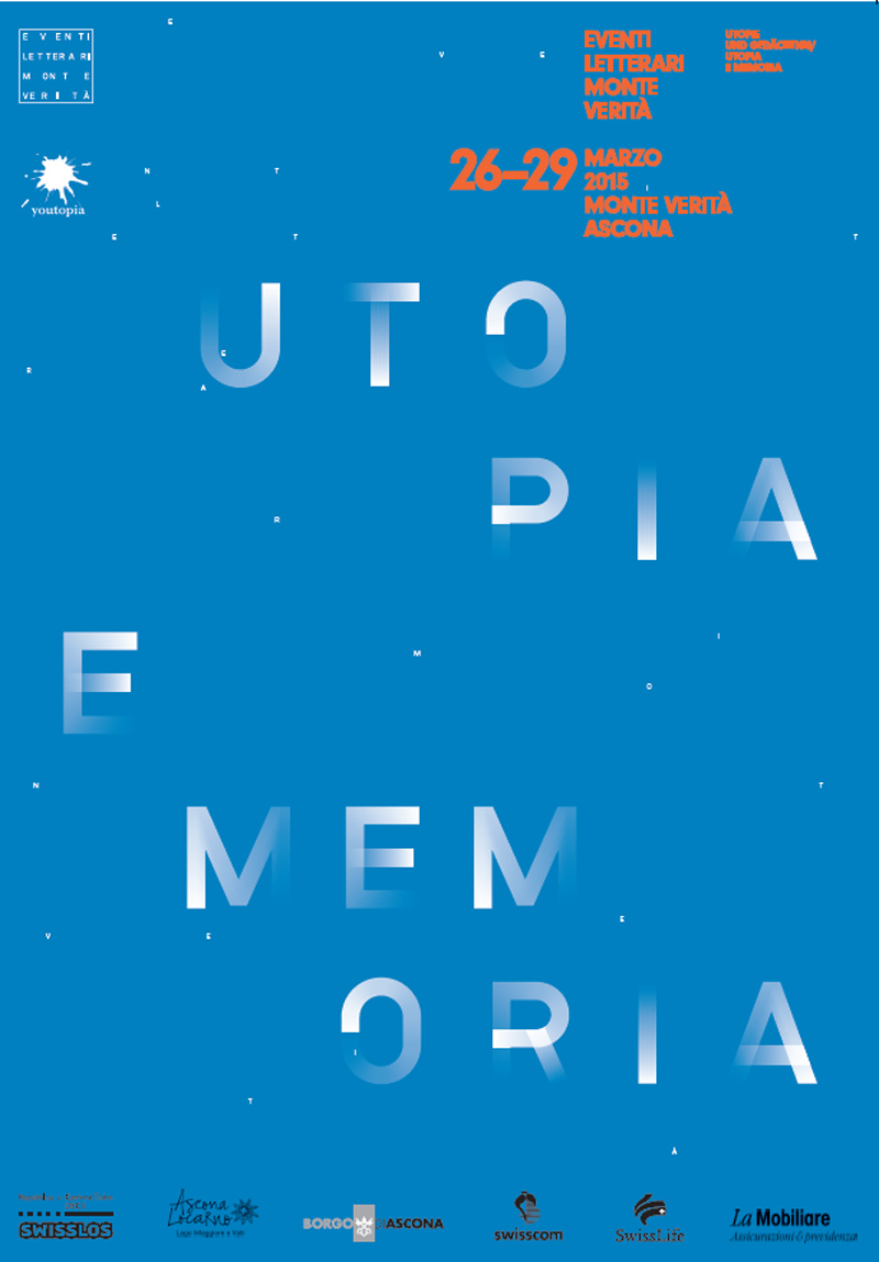 “Utopia e memoria” al centro degli eventi letterari Monte Verità “Utopia e memoria” al centro degli eventi letterari Monte Verità