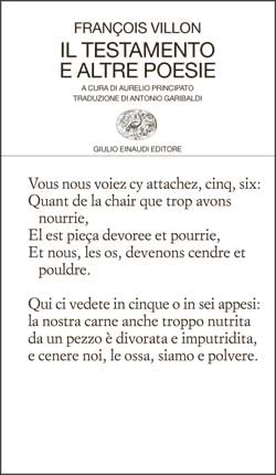 Il testamento e altre poesie, di François Villon, Einaudi 2015