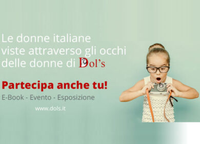 Le donne italiane viste attraverso gli occhi delle donne di Dol’s