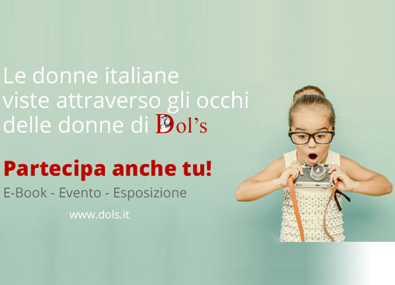 Le donne italiane viste attraverso gli occhi delle donne di Dol’s Le donne italiane viste attraverso gli occhi delle donne di Dol’s