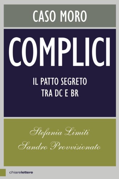 Caso Moro, in un libro del prove del patto segreto tra Dc e Br