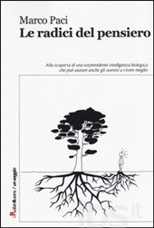 In libreria Le radici del pensiero di Marco Paci In libreria Le radici del pensiero di Marco Paci