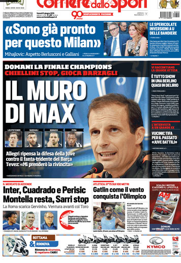 Juventus-Barcellona, il Milan di Mihajlovic: i giornali del 5 giugno Juventus-Barcellona, il Milan di Mihajlovic: i giornali del 5 giugno