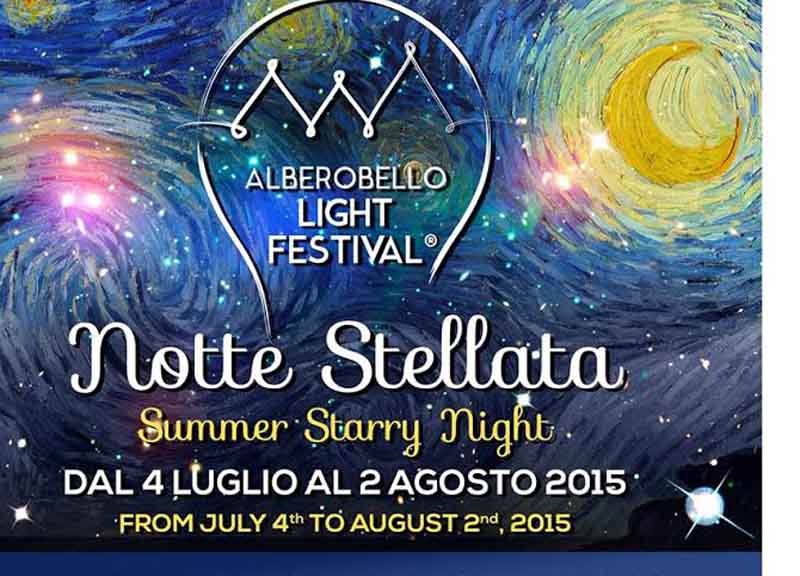 Alberobello, festival delle luci dal 4 luglio al 2 agosto Alberobello, festival delle luci dal 4 luglio al 2 agosto