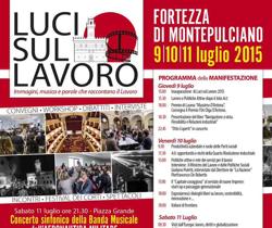 Luci sul Lavoro dal 9 all’11 luglio a Montepulciano